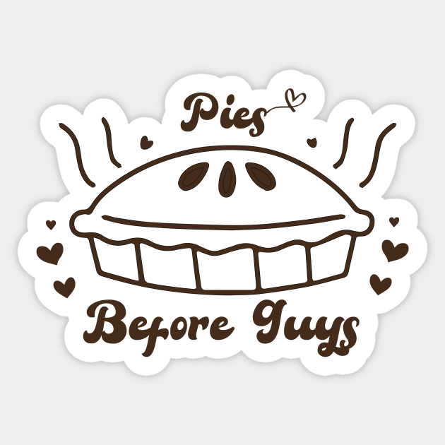 Pies Before Guys Sticker by yassinebd